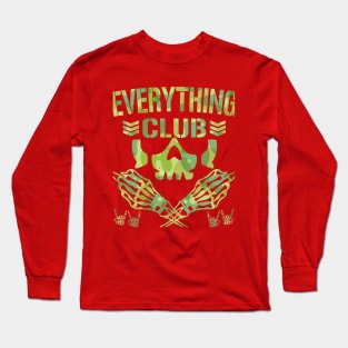 The Everything Club! Long Sleeve T-Shirt